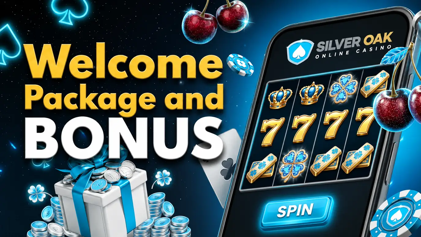 Silver Oak Casino bonus