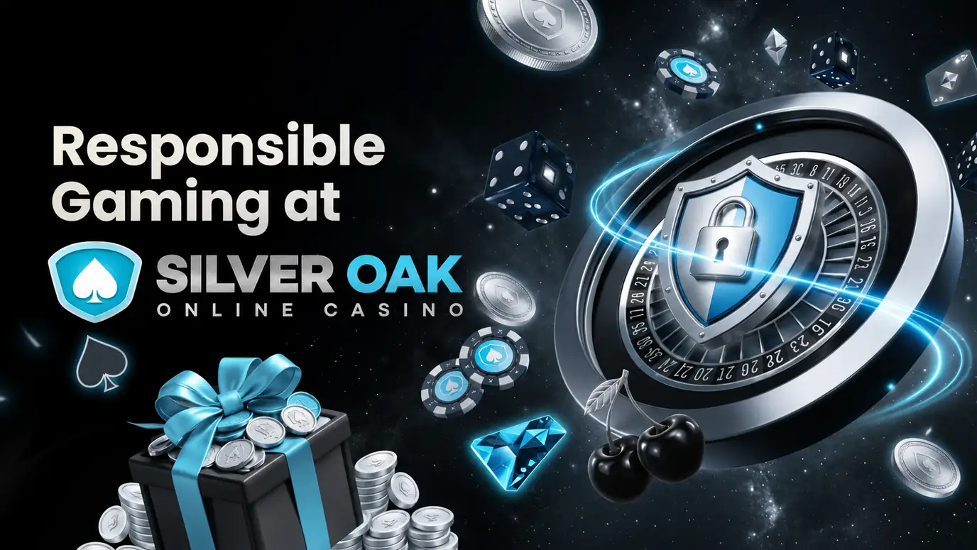 Silver Oak Casino Responsible gaming